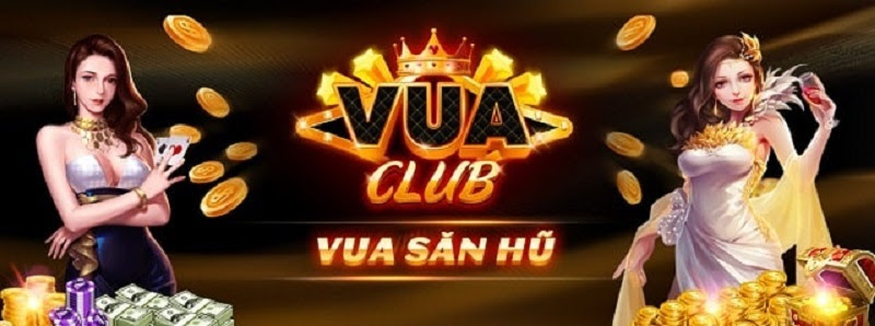 Vua Club - Cổng game hàng đầu chất lượng cao