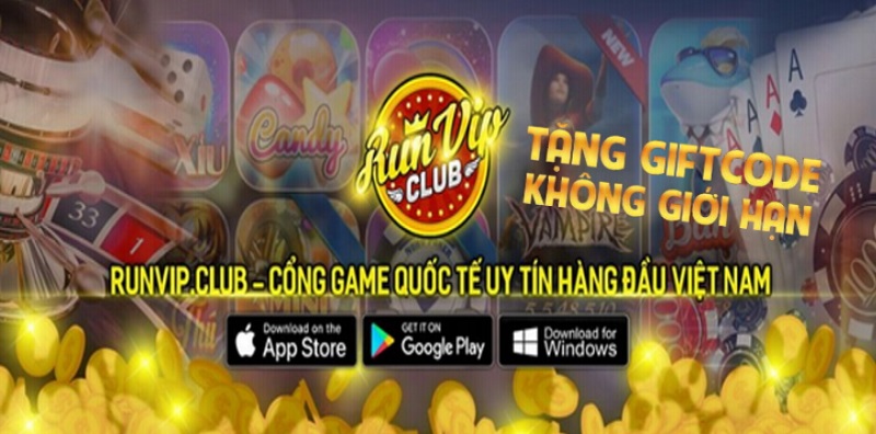 Chơi game cực đã nhận ngay Giftcode Runvip hấp dẫn