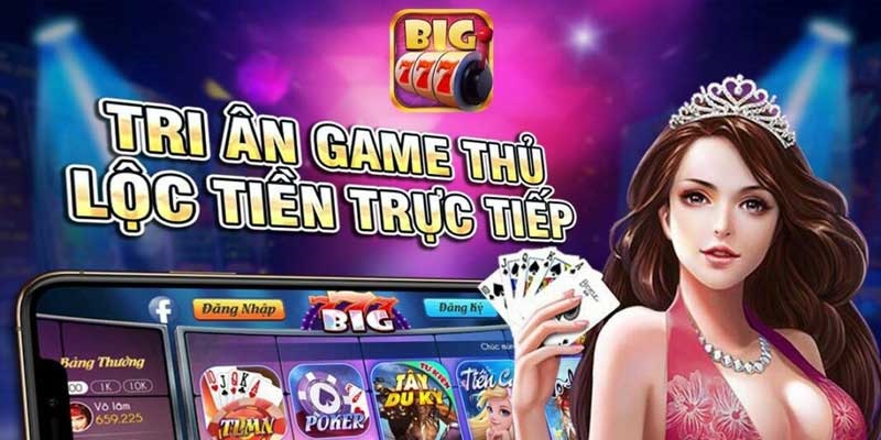 Tổng quan về các chương trình nhận Big777 Giftcode