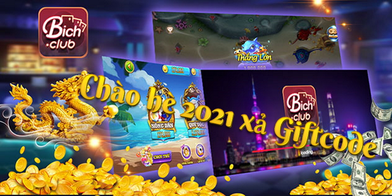 Bich Club Giftcode chơi game nhận code thỏa mái