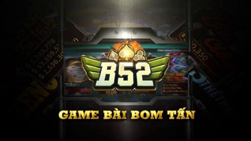 B52 Club Giftcode chơi game không bao giờ lo vốn